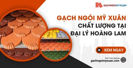 gach-ngoi-my-xuan-chat-luong-tai-dai-ly-hoang-lam